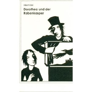 Dorothea und der Rabenkaspar